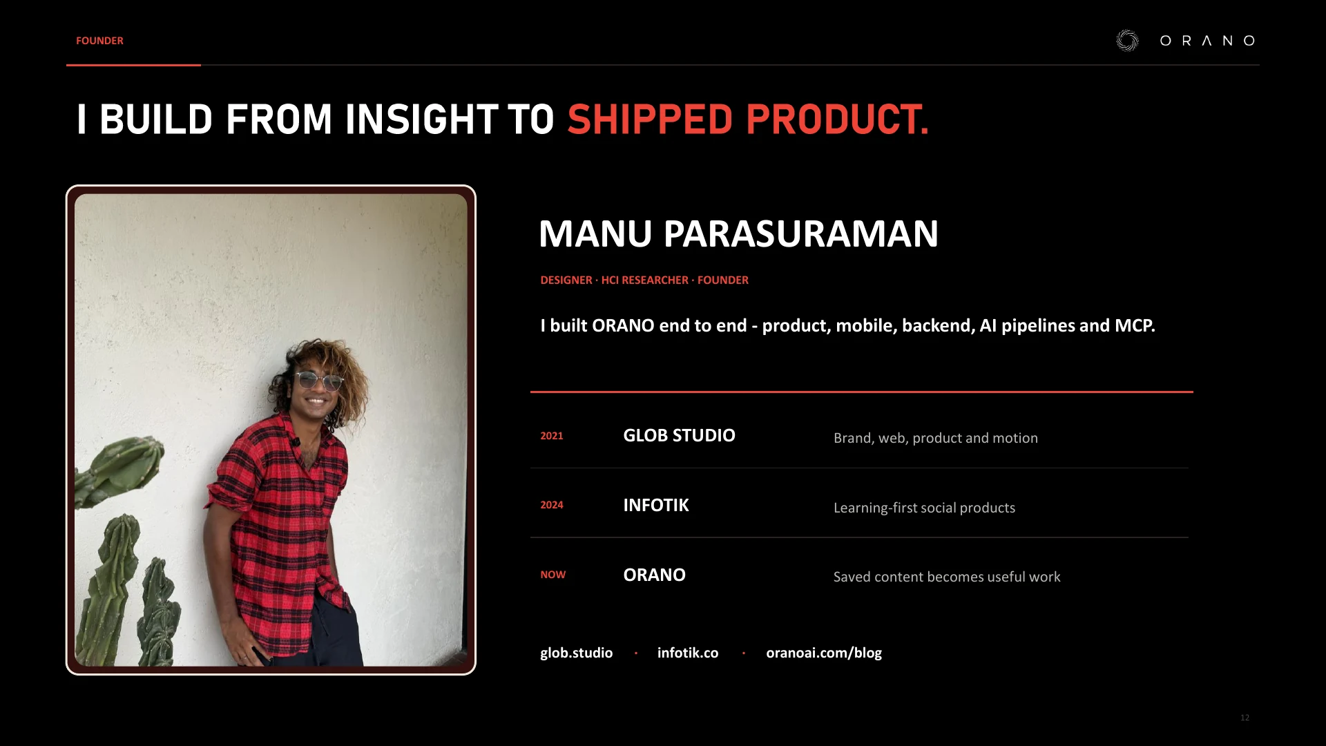 Founder: Manu Parasuraman builds from insight to shipped product